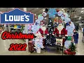 LOWES 2022 CHRISTMAS DECOR Full Store Walkthrough