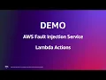 AWS Fault Injection Service Lambda Actions - Demo