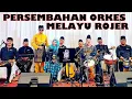 Download Lagu PERSEMBAHAN ORKES MELAYU ROJER - AMES AYER KEROH MELAKA 2023.