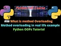 What is method Overloading in Python Method overloading in real life example