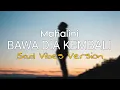 Lagu Bawa Dia Kembali - Mahalini (Reverb Version)