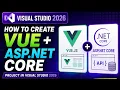 Create a Vue ASP NET Core App in Visual Studio 2026