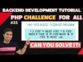 PHP Challenge Code FIZZBUZZ Program in PHP PHP Tutorial in Hindi in 2020