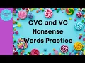 CVC an VC Nonsense Word Practice with music NWF
