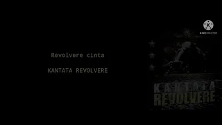 Download Kantata revolvere-Revolvere cinta (Lyric) MP3