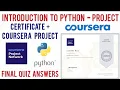 Coursera Free Courses Python Certificate Introduction To Python Project Coursera Final Quiz Answers