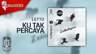 Download Letto - Ku Tak Percaya (Official Karaoke Video) MP3