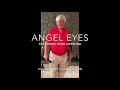 Angel Eyes A2E27DF0 63EF 42C3 A84E C4F4518CCE73