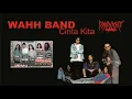 Download Lagu Wahh Band - Cinta Kita