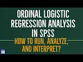 How to Run Ordinal Logistic Regression in SPSS