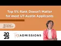 Top 5 Rank Doesn t Matter for most UT-Austin Applicants