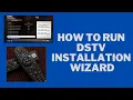 How to run DStv installation wizard your DStv specialist South Africa