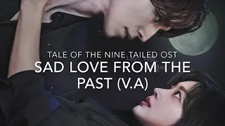 Tale Of The Nine Tailed Ost Sad Love From The Past V A 