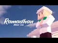 Ramadhan - Maher zain | Animasi Minecraft