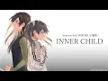 Download Lagu INNER CHILD　~「selector loth WIXOSS」主題歌~