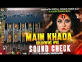 Download Lagu Main Khada Dware Pe 👊 Navratri Bhajan - Soundcheck Duff Vibration 💯 Dj Ashish Jharkhand 