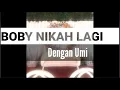 Download Lagu ACARA PERNIKAHAN BOBY DENGN UMI KULSUM