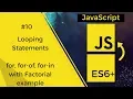JavaScript - ES6 Looping Statements