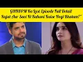GHKKPM Ka Last Episode Full Detail Rajat Aur Savi Ki Kahani Kaise Hogi Khatam
