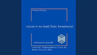  voices in my head feat komplexity 