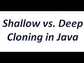 Shallow vs Deep Cloning in Java