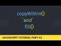 EcmaScript 6 New Array Method - copyWithin and fill