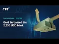 Gold Surpassed the 2 250 USD Mark