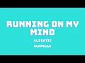 ALI GATIE - RUNNING ON MY MIND (ACAPELLA)
