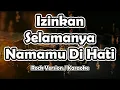 EYE - Izinkan Selamanya Namamu Dihati [Karaoke] / Nada Pria