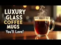 Best Glass Coffee Mugs 2026 - Stylish Durable Perfect for Any Brew
