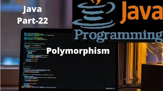 22 Java Basic Polymorphism