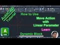 How to Use Move Action with Linear Parameter in Dynamic Block AutoCAD for beginners