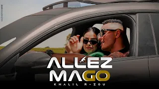 Khalil R-Zou - ALLEZ MA GO CLIP OFFICIEL