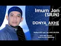 Download Lagu Imum Jon (SRJN) - DONYA AKHE  (Official Video Music)
