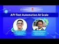 Webinar API Test Automation At Scale