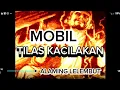 Download Lagu TILAS MOBIL KACILAKAN#alaminglelembut