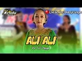 Download Lagu 𝘼𝙡𝙞 𝘼𝙡𝙞 - 𝙎𝙞𝙩𝙞 𝙇𝙚𝙣𝙜𝙜𝙚𝙧 𝙁𝙩. 𝙆𝙞 𝙂𝙪𝙢𝙞𝙣 - 𝙉𝙚𝙬 𝘼𝙧𝙞𝙨𝙩𝙖 𝙈𝙪𝙨𝙞𝙘 - 𝘽𝙖𝙣𝙟𝙖𝙧𝙣𝙚𝙜𝙖𝙧𝙖 - 𝙇𝙞𝙫𝙚 🔴 𝘿𝙤𝙣𝙤𝙧𝙤𝙟𝙤 - 𝙎𝙚𝙢𝙥𝙤𝙧
