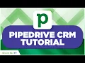 Pipedrive CRM Tutorial - How to Use Pipedrive