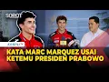 Download Lagu [FULL] Kata Marc Marquez Usai Ketemu Presiden Prabowo di Istana Merdeka