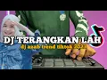Download Lagu DJ TERANGKANLAH REMIX | DJ AZAB TERBARU VIRAL TIKTOK 2023