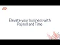 Elevate your business with Payroll and Time
