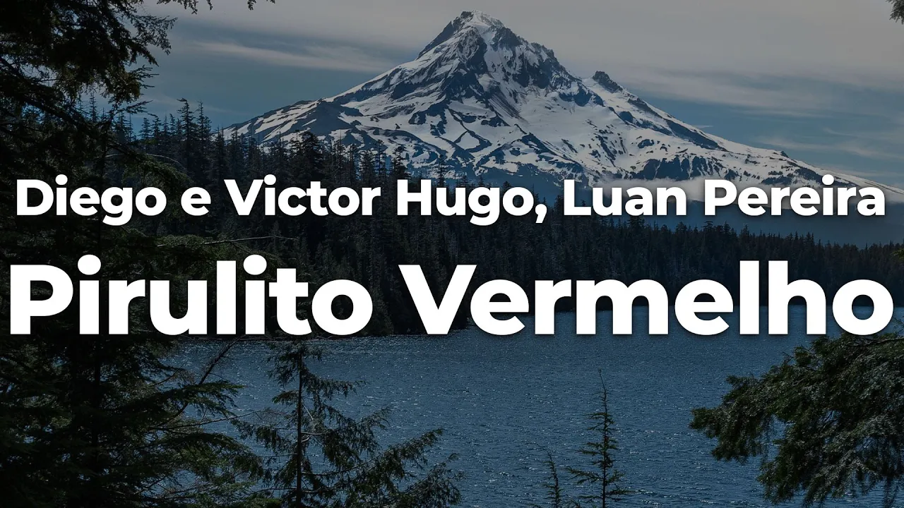 Diego e Victor Hugo, Luan Pereira - Pirulito Vermelho (Letra/Lyrics) | Official Music Video Diego e Victor Hugo, Luan Pereira - Pirulito Vermelho (Letra/Lyrics) | Official Music Video