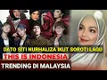 DATO SITI NURHALIZA IKUT SOROTI THIS IS INDONESIA TRENDING DI MALAYSIA,ATTA AUREL KD BEAUZ UMI GEN