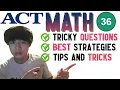 ACT Math Guide 2026 walkthrough practice tips strategies from an actual student