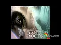 Download Lagu Bantu Roots – Bantu Roots Reggae Collection