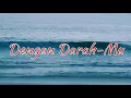 Download Lagu Dengan Darah-Mu