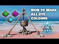 How To Make Dyes - All 127 COLOURS In Ark Survival Ascended