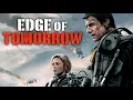 Download Lagu Edge of Tomorrow (2025) 🔥 New Hollywood Full Action Movie 2025 - Full English Movie - Tom Cruise