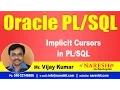 Implicit Cursors in Oracle Tutorial s Mr Vijay Kumar