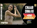 Download Lagu Chaar Dina Ki Full Video - Matru Ki Bijlee Ka Mandola|Anushka Sharma,Imran|Prem Dehati